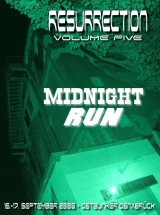 Resurrection Volume Five - Midnight Run